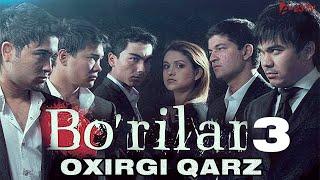 Bo'rilar 3 - Oxirgi qarz (o'zbek film) | Бурилар 3 - Охирги карз (узбекфильм) @23TVOfficial #23tv