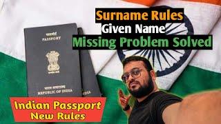 Indian passport missing name rules|surname missing|given name missing|visa issue poblem