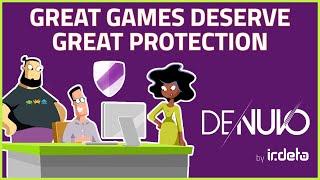 Denuvo by Irdeto - Great Games Deserve Great Protection