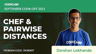 PAIRDIST | Chef and Pairwise Distances | September Cook-Off 2021 | Problem Solutions | CodeChef