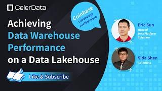 [Coinbase Lakehouse Architecture] Achieving Data Warehouse Performance on a Data Lakehouse