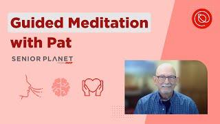 Guided Meditation with Pat