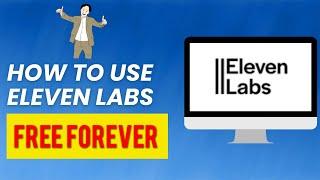 Use Eleven Labs Free Forever! Free Ai Voice Generator 