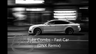 Luke Combs - Fast Car ( DNX Slap House Remix )