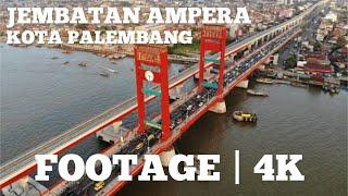 FOOTAGE | 4KJEMBATAN AMPERA PALEMBANG