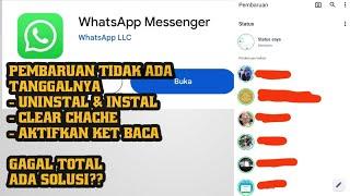 Atasi Masalah Satus  WhatsApp tidak ada tanggal atau jamnya - GATOT (Gagal Total)  !!!!