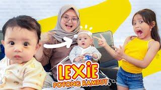 PERTAMA KALI  LEXIE POTONG RAMBUT  LEIKA BUNDA KAGET BANGET 