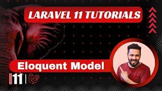 Laravel 11 tutorial #28 Eloquent Model