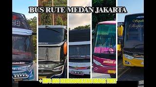 INI 5 BUS RUTE MEDAN - JAKARTA YANG MASIH AKTIF