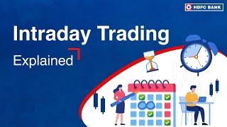 What is Intraday Trading? The Meaning and Benefits of Day Trading | HDFC Bank