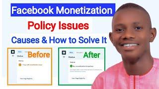 Facebook Monetization Policy Issues 2023 - Causes, Types & How to Solve them (Complete Tutorial)