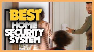 10 Best Home Security System 2022