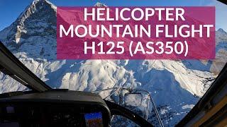 Flying The Most Powerful Single Engine Helicopter In The Swiss Alps - H125 (AS350) FPV Cockpit View