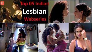 Top 05 Indian Lesbian Webseries || Lesbian Love