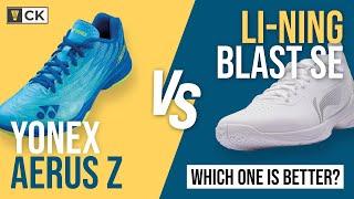 Ultralight badminton shoes Li Ning Blast SE vs Yonex Aerus Z: which is better?