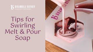 Tips for Swirling Melt & Pour Soap Like a Pro - Temperature, Color + More  | Bramble Berry