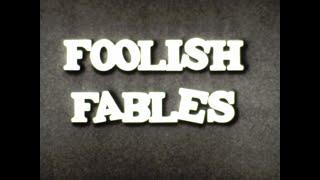 Castle Films 1941 Cartoon, Puddy the Pup in Foolish Fables