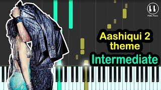 Aashiqui 2 Theme - INTERMEDIATE Piano Tutorial - Aashiqui 2 (2013)