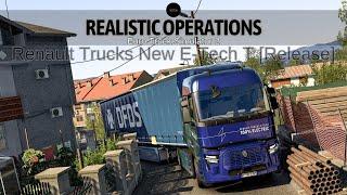 Realistic Operations-The Most Realistic Mods of Ets 2-Renault Trucks New E-Tech T Release. [1.50]