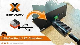Proxmox - USB-Geräte an LXC-Container durchreichen (Zigbee, Webcam, ...)