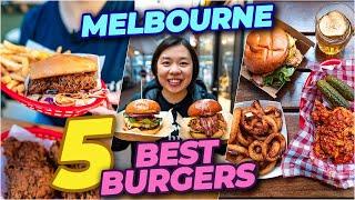 TOP 5 BURGERS IN MELBOURNE, AUSTRALIA 2021  | Melbourne Food Guide