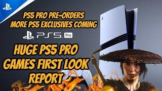 PS5 Pro Games First Look Report - More Unannounced PS5 Exclusives Coming - PS5 Pro Pre-Orders