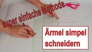 Ärmel schneidern - eine super simple Methode - DIY - Anleitung -  Annas Nähschule