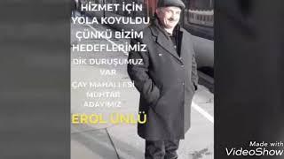 ÇAY MAHALLESİ MUHTAR ADAYI EROL ÜNLÜ