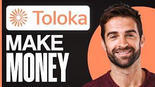 How To Make Money With Toloka For Beginners 2025