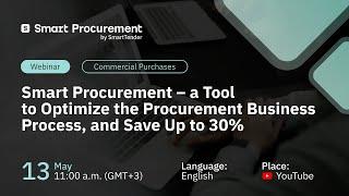 Smart Procurement – a Tool to Optimize the Procurement Business Process, and Save Up to 30%