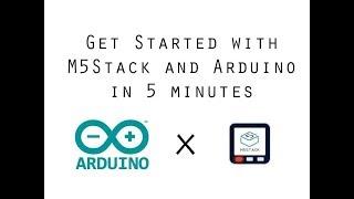 M5Stack Arduino IDE Setup in 5 minutes