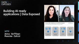 Building AI ready applications | Data Exposed