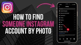 How to Find Someone Instagram Account By Photo 100% working