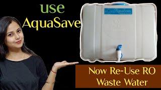 #rorejectwater RO Reject Water store kaise kare | AquaSave installation | use of RO waste water