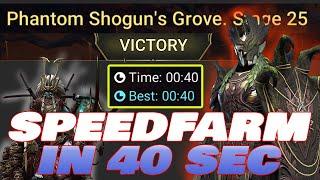 40 SECONDS PHANTOM SHOGUN 25 SPEEDFARM! RAID SHADOW LEGENDS