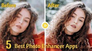 5 Best Photo Enhancer Apps | Improve Image Quality