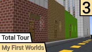 My First Worlds (3) - Total Tour (Minecraft: Java Edition)