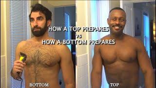 How A Bottom Prepares vs How a Top Prepares