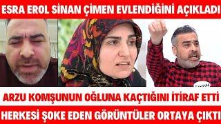 ESRA EROL SİNAN EVLENDİ DÜĞÜN GÖRÜNTÜLERİ ARZU ÇİMEN DAVET ETTİ KOMŞU OĞLUNA KAÇTI İDDİALARI