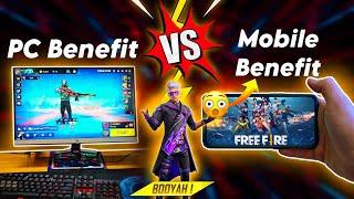 PC vs Mobile which is best - free fire | Top Benefits of Playing Free fire on Computers 