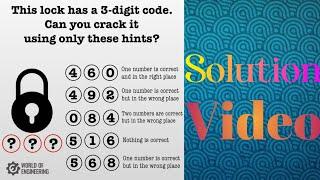 This lock has a 3-digit code. Can you crack it using only these hints? Solution Video