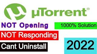 uTorrent Not Opening | uTorrent not responding | uTorrent Software not open solution 2022