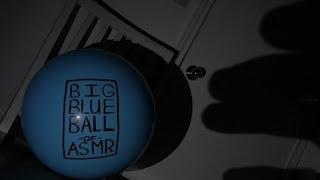 Big Blue Ball of ASMR [ Experimental / Surrealism / German Expressionism ]