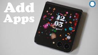 How To Add Apps To Galaxy Z Flip 5 Cover Screen - Awesome!