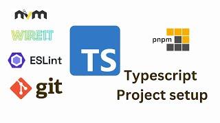 Typescript project setup in 2023