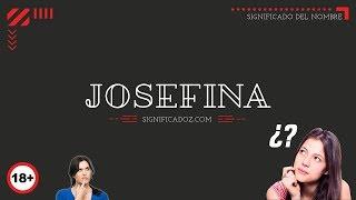 JOSEFINA - Significado y Origen del Nombre Josefina  ¿Que Significa?