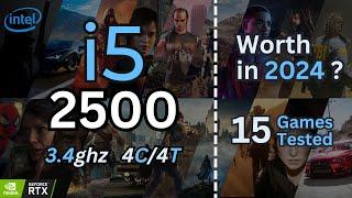 i5 2500 Tested in 15 Games (2024) | 1080p