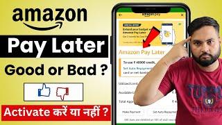 Amazon Pay later is good or bad ? | Activate or not? | Amazon Pay later review