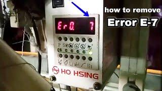 how to remove error 7, HO HSING W51