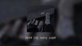 Burn The House Down- AJR | sped up